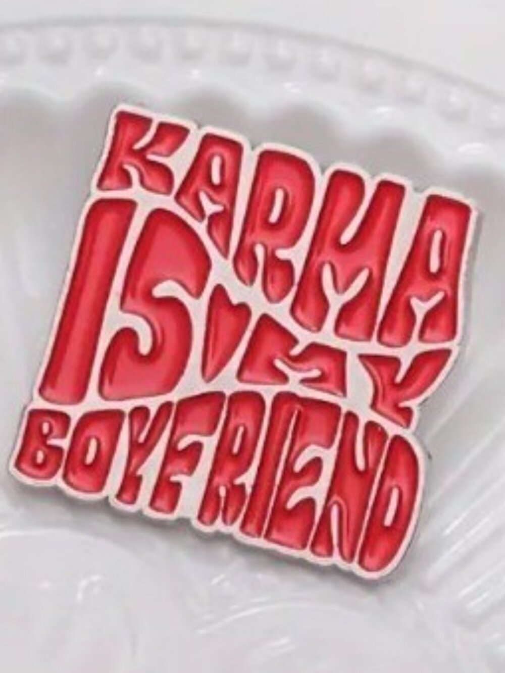 Karma Is My Boyfriend Enamel Pin – Iconic Taylor Swift Lyric Collectible! - Picture 2 of 4